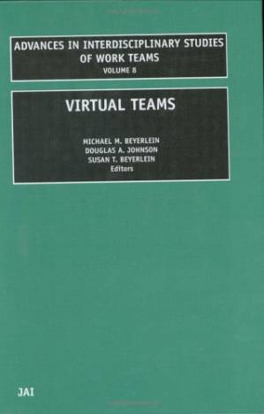 دانلود کتاب Virtual Teams, Volume 8 (Advances in Interdisciplinary Studies of Work Teams)