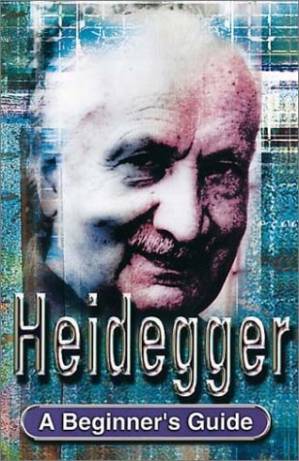 دانلود کتاب Heidegger: A Beginner’s Guide