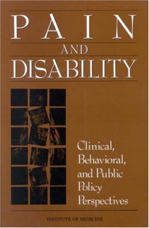 دانلود کتاب Pain and Disability: Clinical, Behavioral, and Public Policy Perspectives