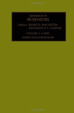 دانلود کتاب Advances in Biosensors: Perspectives in Biosensors (Advances in Biosensors)