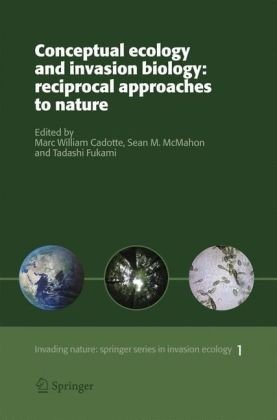 دانلود کتاب Conceptual ecology and invasion biology: reciprocal approaches to nature