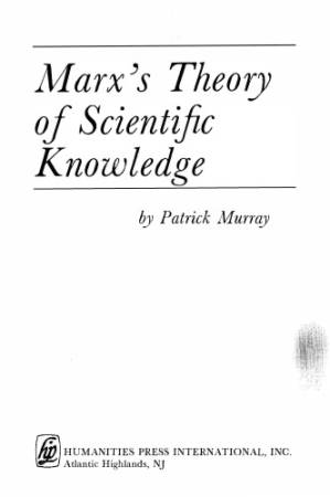 دانلود کتاب Marx’s Theory of Scientific Knowledge