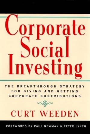 دانلود کتاب Corporate Social Investing: The Breakthrough Strategy for Giving & Getting Corporate Contributions