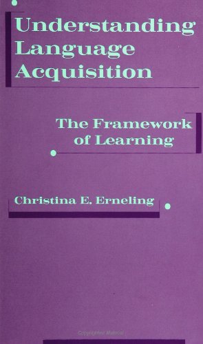 دانلود کتاب Understanding Language Acquisition: The Framework of Learning (Theory and Practice)