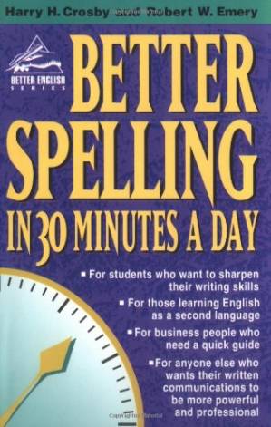 دانلود کتاب Better Spelling in 30 Minutes a Day (Better English Series)