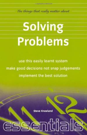 دانلود کتاب Solving Problems, The Things that Really Matter about (Essentials)