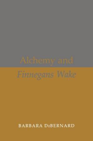 دانلود کتاب Alchemy and Finnegans Wake
