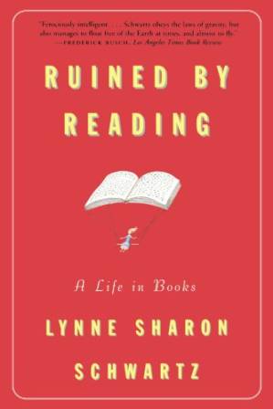 دانلود کتاب Ruined by Reading: A Life in Books