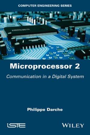 دانلود کتاب Microprocessor 2: Core Concepts ─ Communication in a Digital System