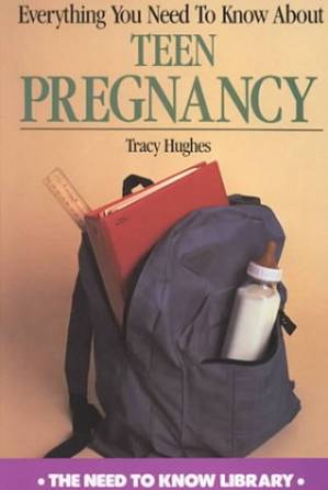 دانلود کتاب Everything You Need to Know About Teen Pregnancy (Need to Know Library)