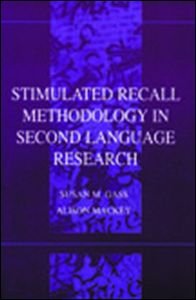 دانلود کتاب Stimulated Recall Methodology in Second Language Research (Second Language Acquisition Research)