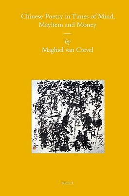دانلود کتاب Chinese poetry in times of mind, mayhem and money