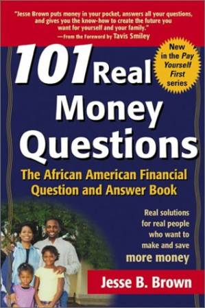 دانلود کتاب 101 Real Money Questions: The African American Financial Question and Answer Book