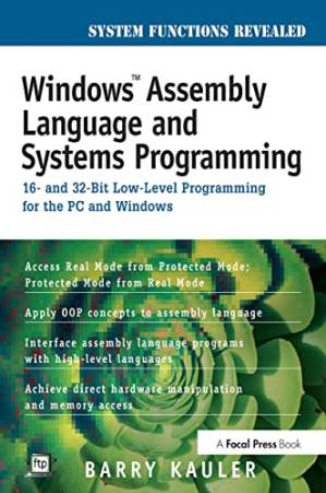 دانلود کتاب Windows assembly language & systems programming: 16- and 32-bit low-level systems programming for the PC and Windows