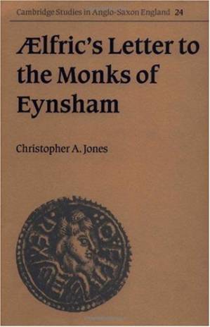 دانلود کتاب Aelfric’s Letter to the Monks of Eynsham