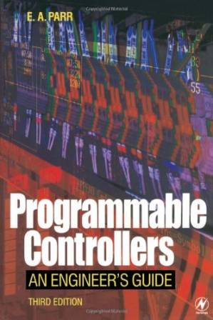 دانلود کتاب Programmable Controllers: An Engineer’s Guide, Third Edition (Programmable Controllers)