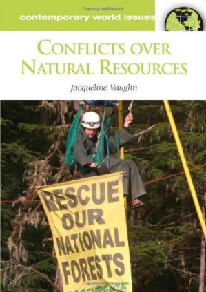 دانلود کتاب Conflicts over Natural Resources: A Reference Handbook (Contemporary World Issues)