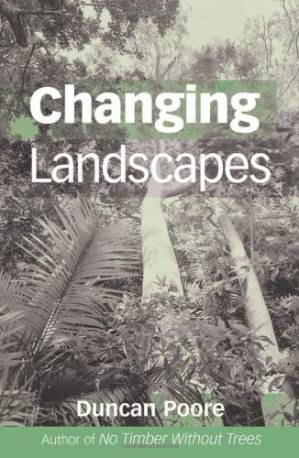 دانلود کتاب Changing Landscapes: The Development of the International Timber Organization and Its Influence on Tropical Forest Management