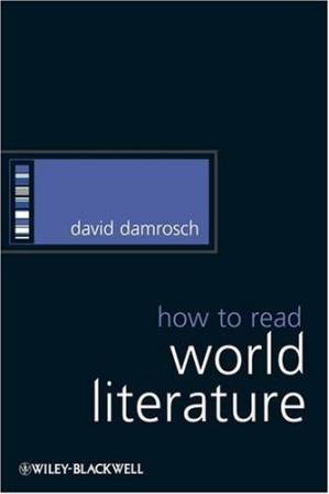 دانلود کتاب How to Read World Literature (How to Study Literature)