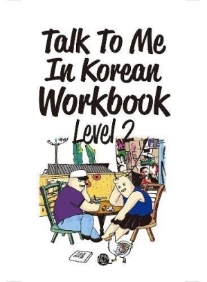 دانلود کتاب Talk to Me in Korean Workbook Level 2