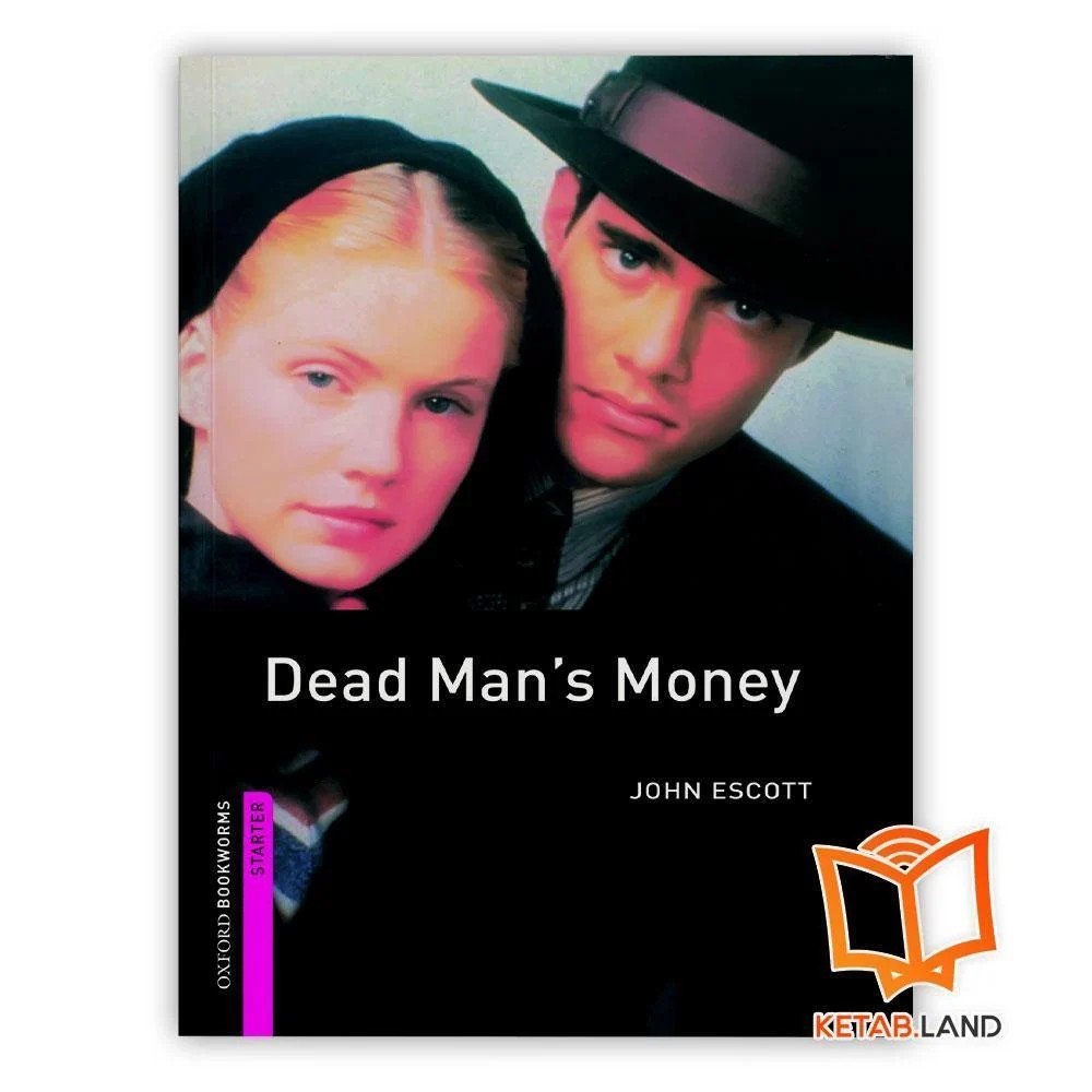 کتاب Dead Man’s Money Bookworms Starter