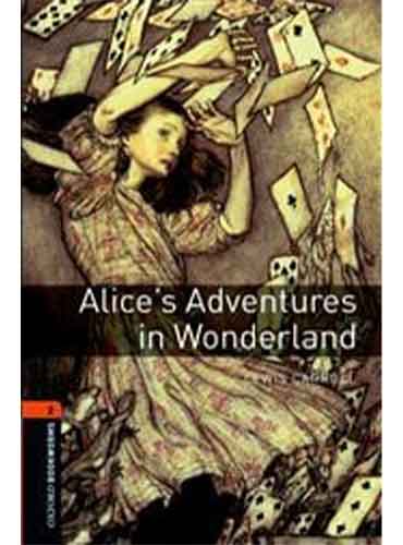 کتاب Alice's Adventures in Wonderland Oxford Bookworms 2