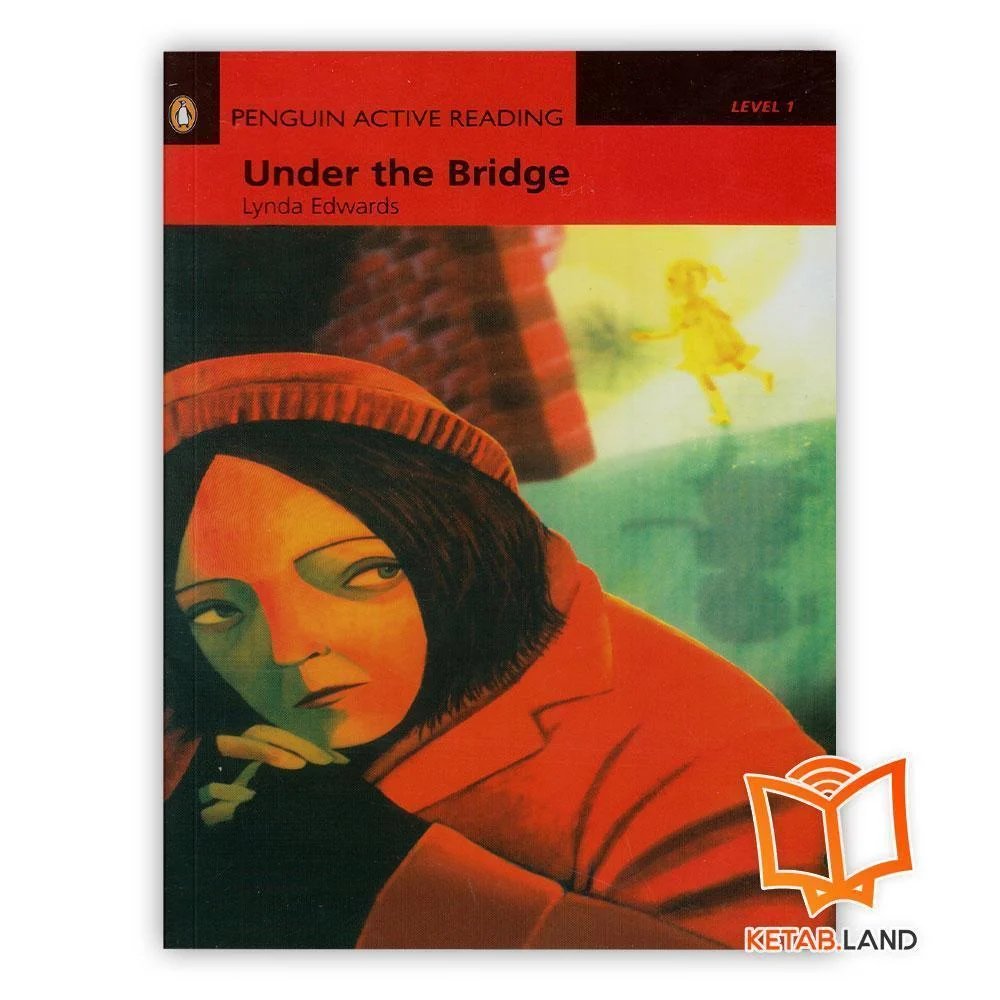 کتاب Under the Bridge Penguin Level 1
