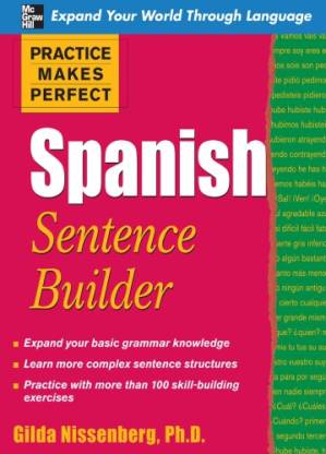 دانلود کتاب Practice Makes Perfect Spanish Sentence Builder (Practice Makes Perfect Series)