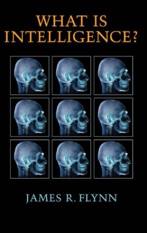 دانلود کتاب What Is Intelligence?: Beyond the Flynn Effect
