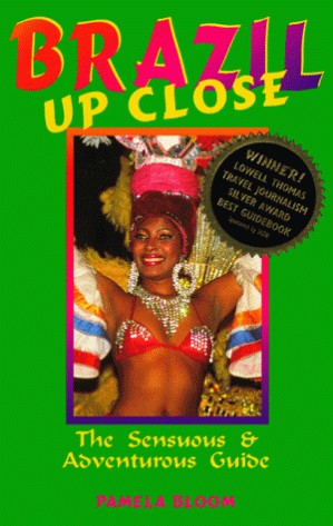 دانلود کتاب Brazil Up Close: The Sensuous & Adventurous Guide (Brazil Up Close)