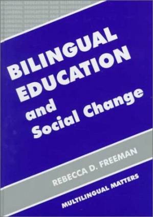 دانلود کتاب Bilingual Education and Social Change (Bilingual Education and Bilingualism, 14)