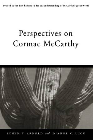 دانلود کتاب Perspectives on Cormac McCarthy (Southern Quarterly Series)