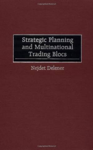 دانلود کتاب Strategic Planning and Multinational Trading Blocs