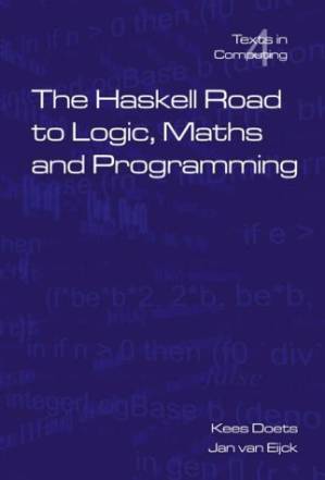 دانلود کتاب The Haskell Road to Logic, Maths and Programming (Texts in Computing)