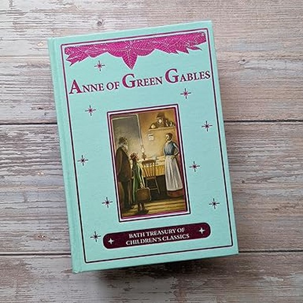 Anne Of Green Gables (Bath Classics)