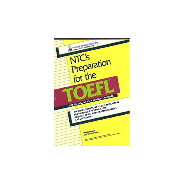 کتاب NTC’s Preparation for the TOEFL ان تی سیز پریپریشن فور د تافل