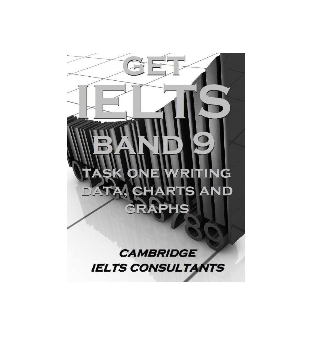 کتاب Get IELTS band 9 Academic Writing Task 1 گت آیلتس بند 9 آکادمیک رایتینگ یک