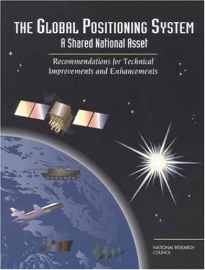 دانلود کتاب The Global Positioning System: A Shared National Asset