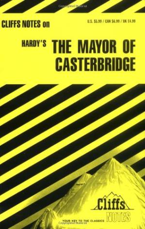 دانلود کتاب The Mayor of Casterbridge (Cliffs Notes)