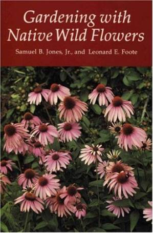 دانلود کتاب Gardening with Native Wildflowers