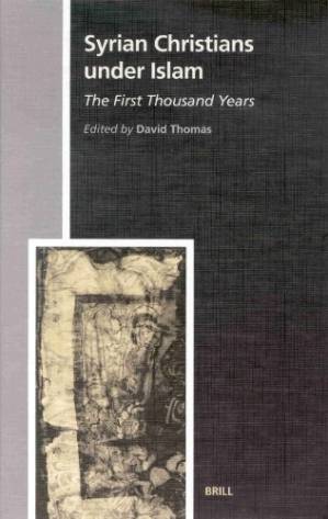دانلود کتاب Syrian Christians Under Islam: The First Thousand Years