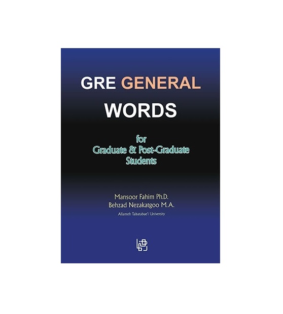 کتاب GRE General Words for Graduate & Post Graduate Students جی ار ای جنرال وردز