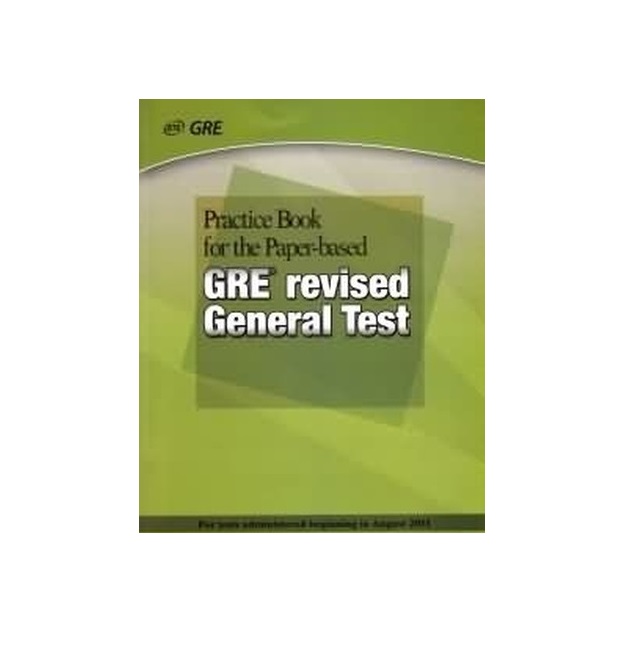 کتاب Practice Book for the Paper Based GRE Revised General Test جی ار ای ریوایزد جنرال تست