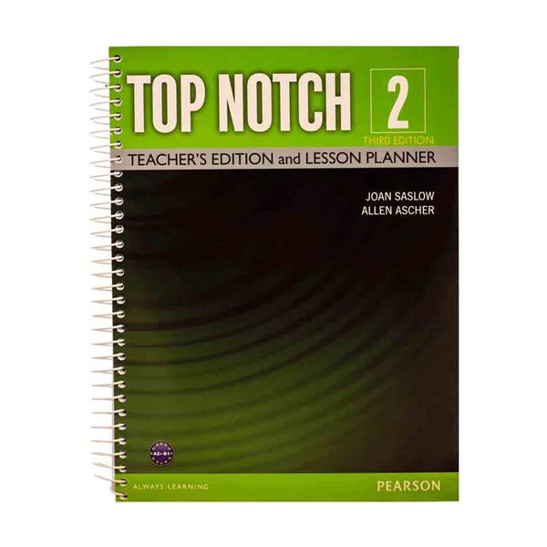 کتاب معلم تاپ ناچ دو ویرایش سوم Top Notch 2 3rd Edition Teacher’s Book