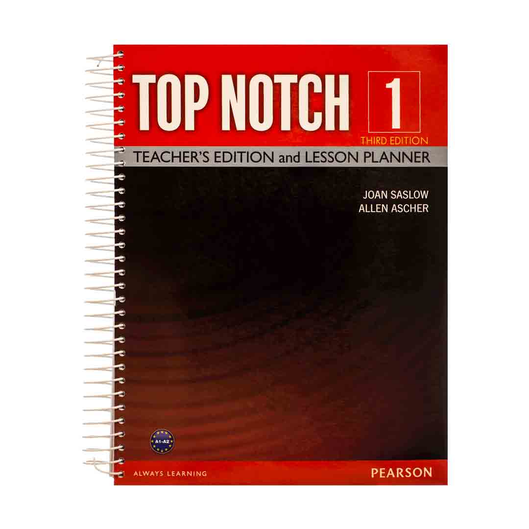 کتاب معلم تاپ ناچ یک ویرایش سوم Top Notch 1 3rd Edition Teacher’s Book