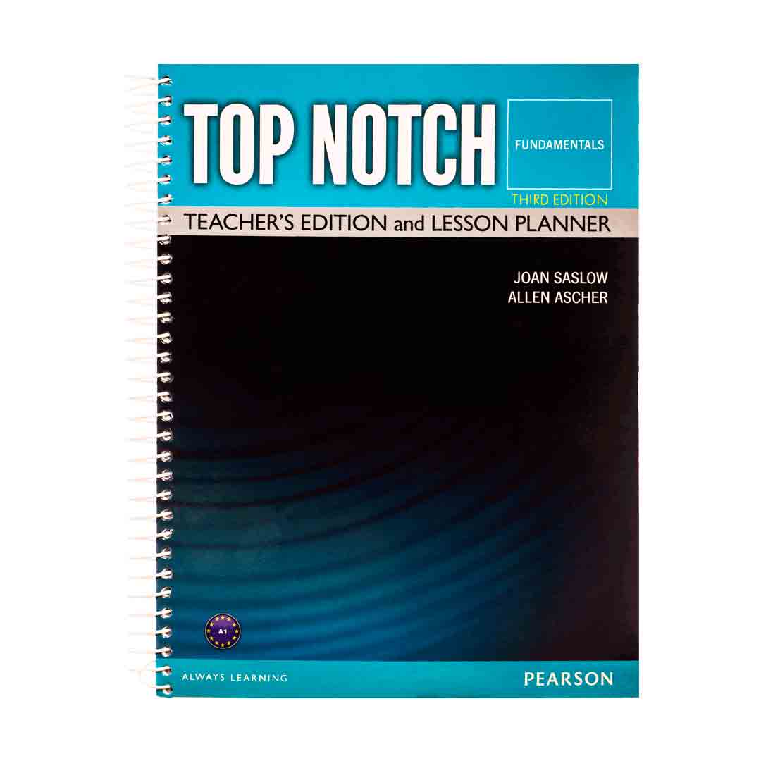 کتاب معلم تاپ ناچ فاندامنتال ویرایش سوم Top Notch Fundamentals 3rd Edition Teacher’s Book