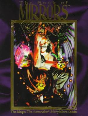 دانلود کتاب The Book of Mirrors: The Mage Storytellers Guide (Mage: The Ascension)
