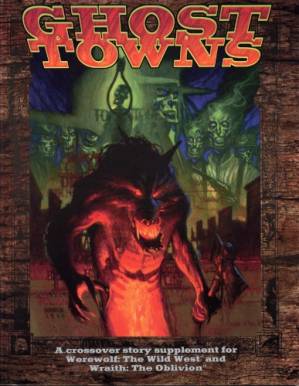دانلود کتاب Ghost Towns (Werewolf: The Apocalypse)