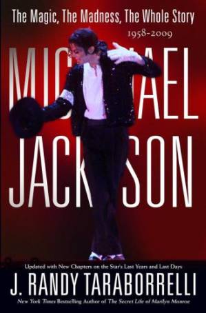 دانلود کتاب Michael Jackson: The Magic, The Madness, The Whole Story, 1958-2009