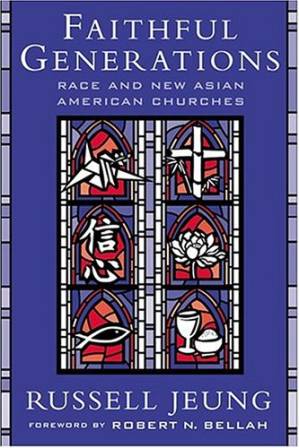 دانلود کتاب Faithful Generations: Race and New Asian American Churches